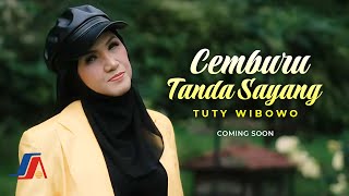 Tuty Wibowo - Cemburu Tanda Sayang (Coming Soon)
