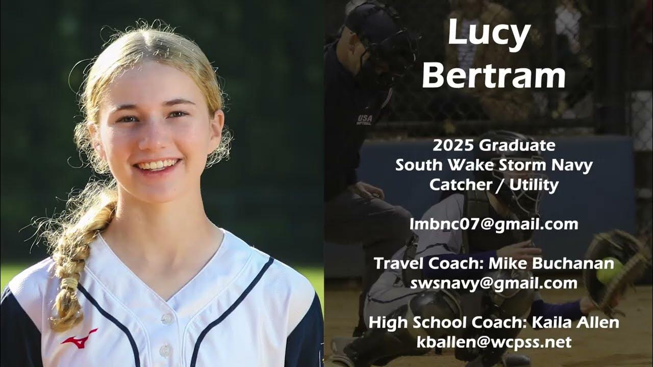 Lucy Bertram Skills Video 2025 Grad Catcher, Utility YouTube
