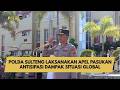 POLDA SULTENG LAKSANAKAN APEL PASUKAN ANTISIPASI DAMPAK SITUASI GLOBAL