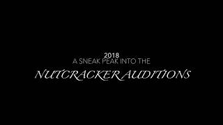 Nutcracker Audition Preview 2018