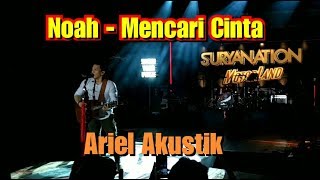 Konser Noah Terbaru - Mencari Cinta Surabaya @Suryanation