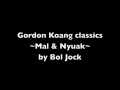 Gordon Koang Classic Mal Nyuaak