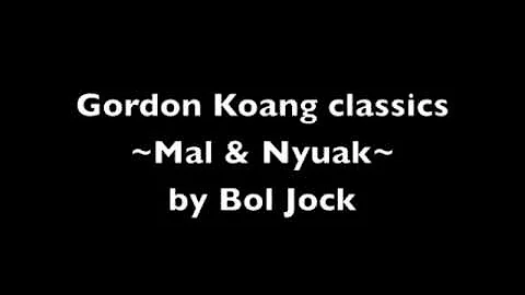 gordon Koang classic:  Mal & Nyuaak