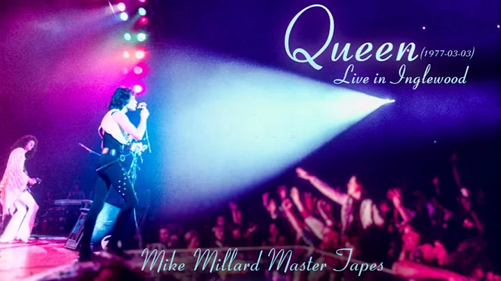 Queen - Live in Inglewood (1977/03/03) - Mike Millard Masters [Miles Remaster]