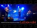 Capture de la vidéo Lebowski- Live -Tenis Music Festival 14.09. 2016