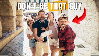 10 Mistakes Tourists Make That Locals Hate