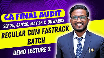 Demo Lecture 2 | Regular cum FasTrack Batch | CA Final Audit | Ankush Chirimar