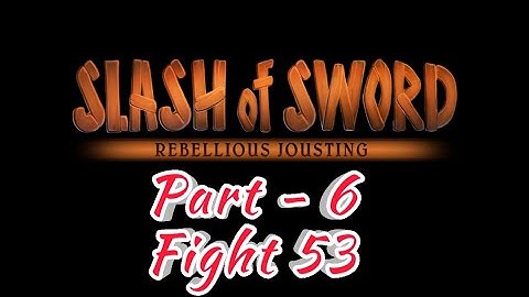Fight 53 with Low Health in Arena | Slash of Sword | SoS Part - 6 | #slashofsword