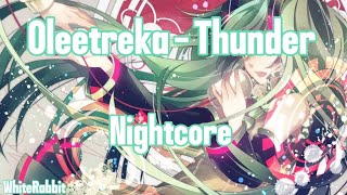 Oleetreka - Thunder (Nightcore)