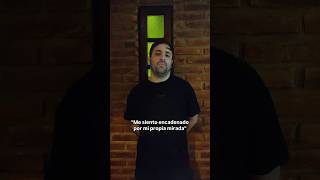 Me siento encadenado por mi propia mirada 💎