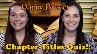 The Pottermasters - Harry Potter Chapter Titles in Order Quiz!