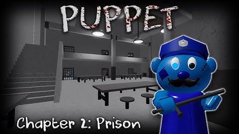 Roblox Puppet: Chapter 2 Prison!