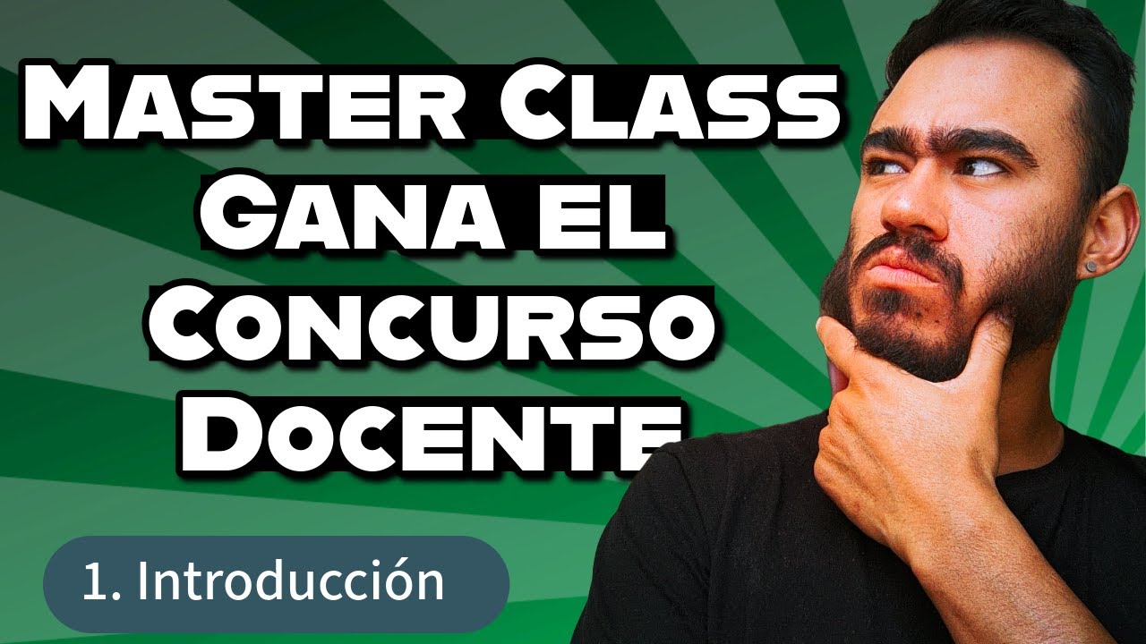 Todo sobre el concurso Docente 2026 y cómo GANARLO | Modulo Introductorio