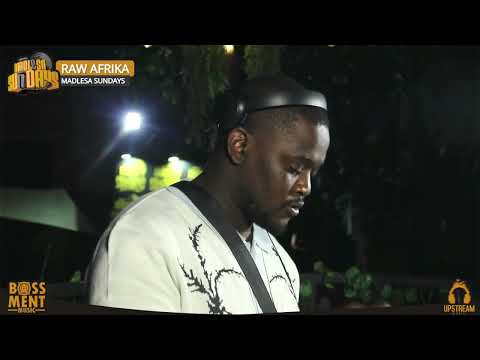 RAW AFRIKA, LIVE - MADLESA SUNDAYS (#JULY2026)