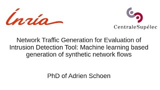 Full Network Traffic Generation for Evaluation of Intrusion Detection Tool (PhD defense of A. Schoen) Guide