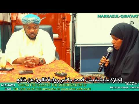 A ISHATU BAH إجازة عايشة بنت أحمد با في رواية قالون عن نافع