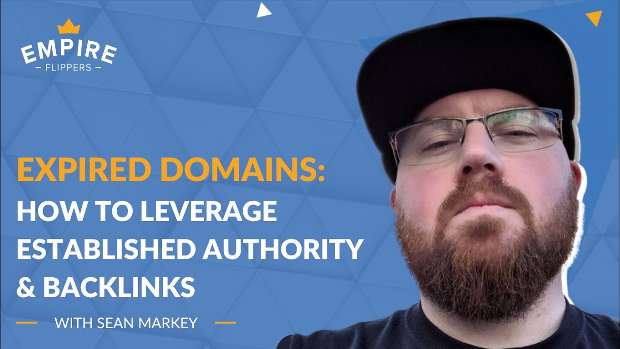Expired Domains: How to Leverage Established Authority and Backlinks ...