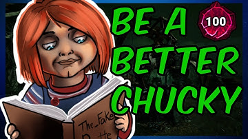 TOP 10 tips for Chucky from a P 100 Chucky player