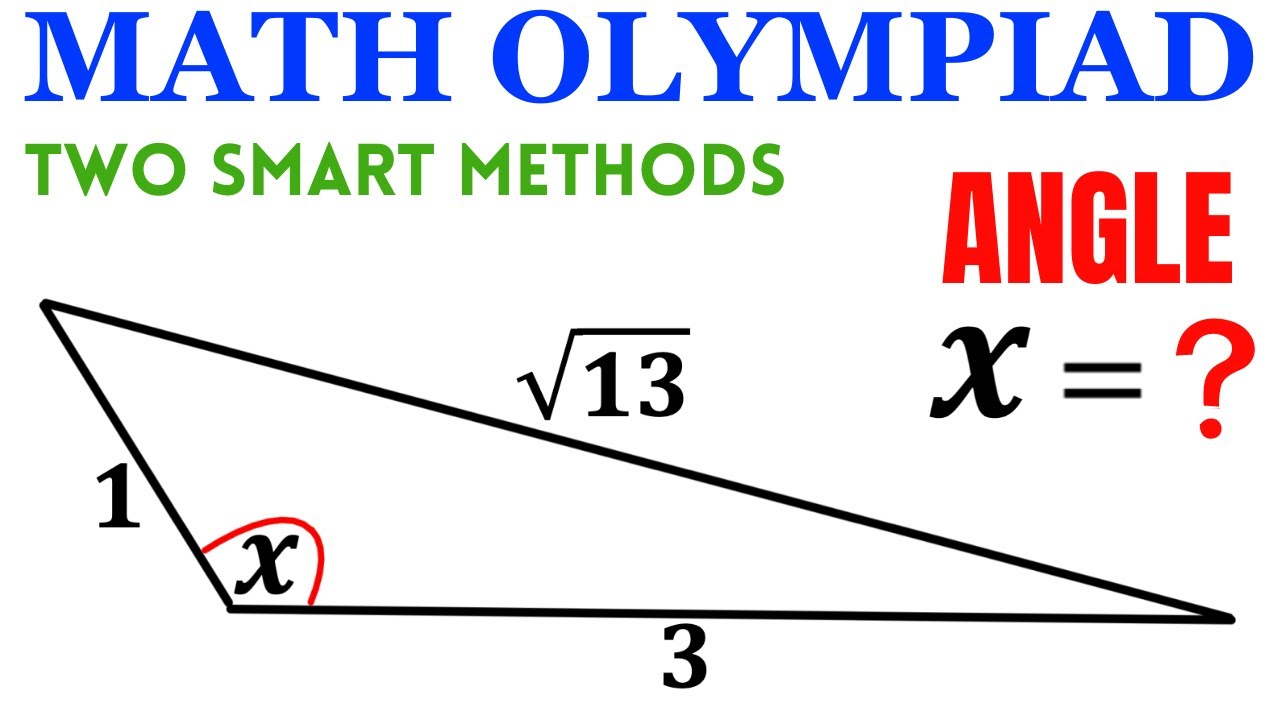 Learn two interesting methods Find the angle X Geometry and