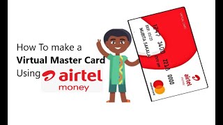 How to use Airtel Money to create a Virtual Master Card in Zambia screenshot 1