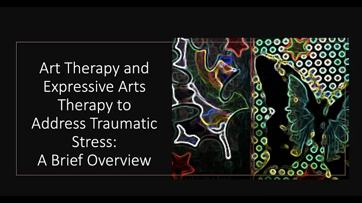 Trauma, Art Therapy, and Expressive Arts Therapy |...