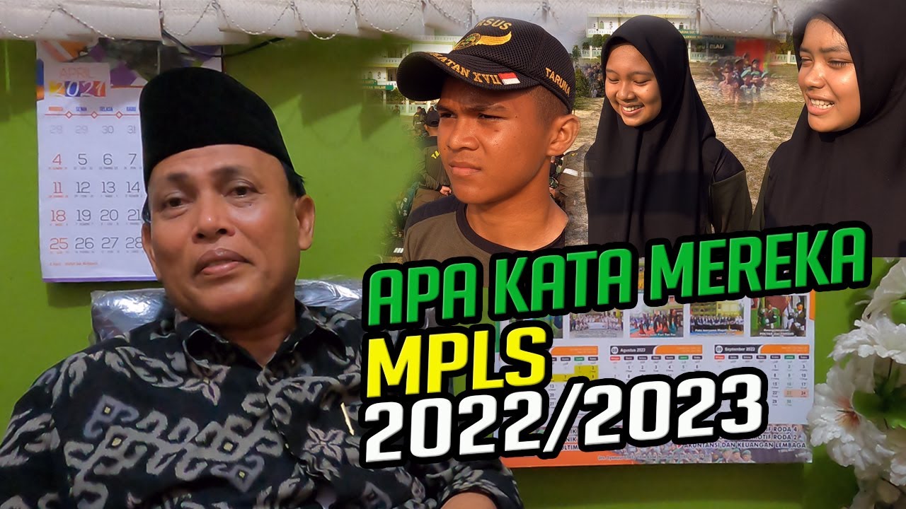 Apa Kata Mereka MPLS 2022-2023
