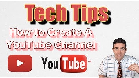 How to Create a YouTube Channel - Fall 2018 Tutorial