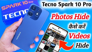 Tecno spark 10 pro : How to Hide Photos | Tecno spark 10 pro me Photo Hide Kaise Kare