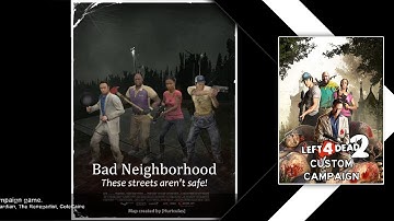 Left 4 Dead 2 - Custom Campaign [Bad Neighborhood] (Official Stream)