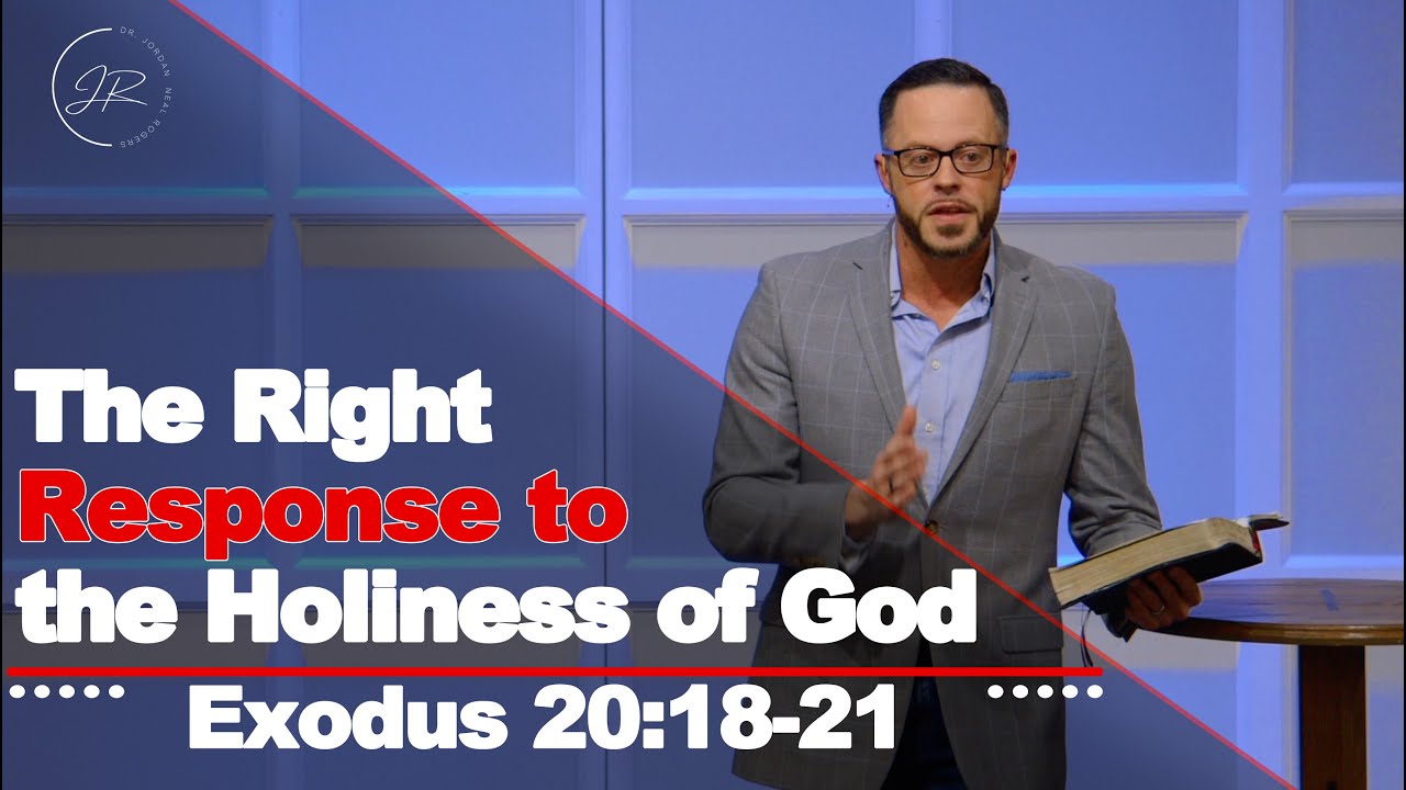 "The Right Response to the Holiness of God" - Exodus 