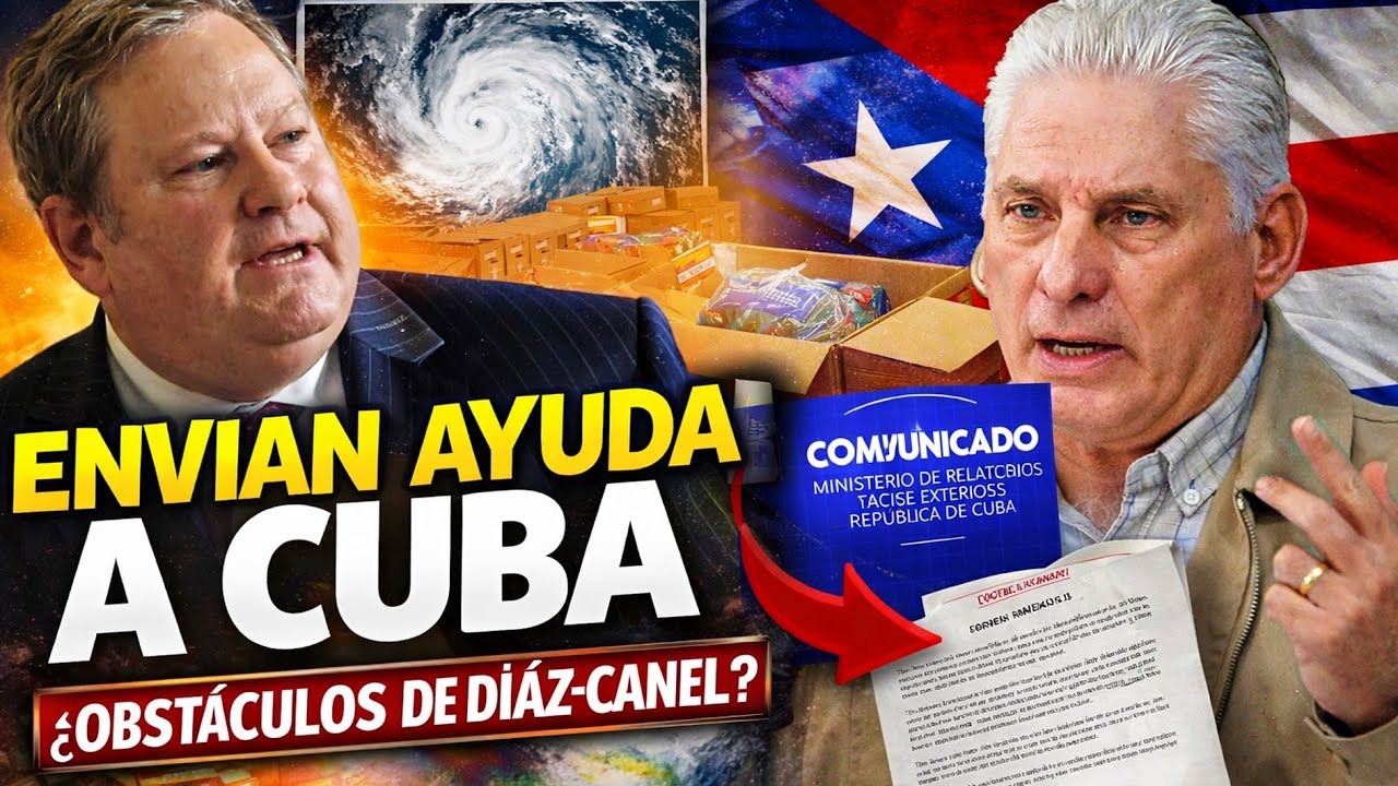 EEUU envía AYUDA Humanitaria a Cuba 👉  Diaz Canel publica NOTA OFICIAL!!!