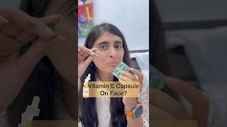 Evion capsule on face | Vitamin E capsule on the face