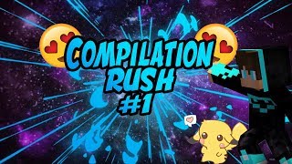 Compilation Rush #1 ( Montage PvP )