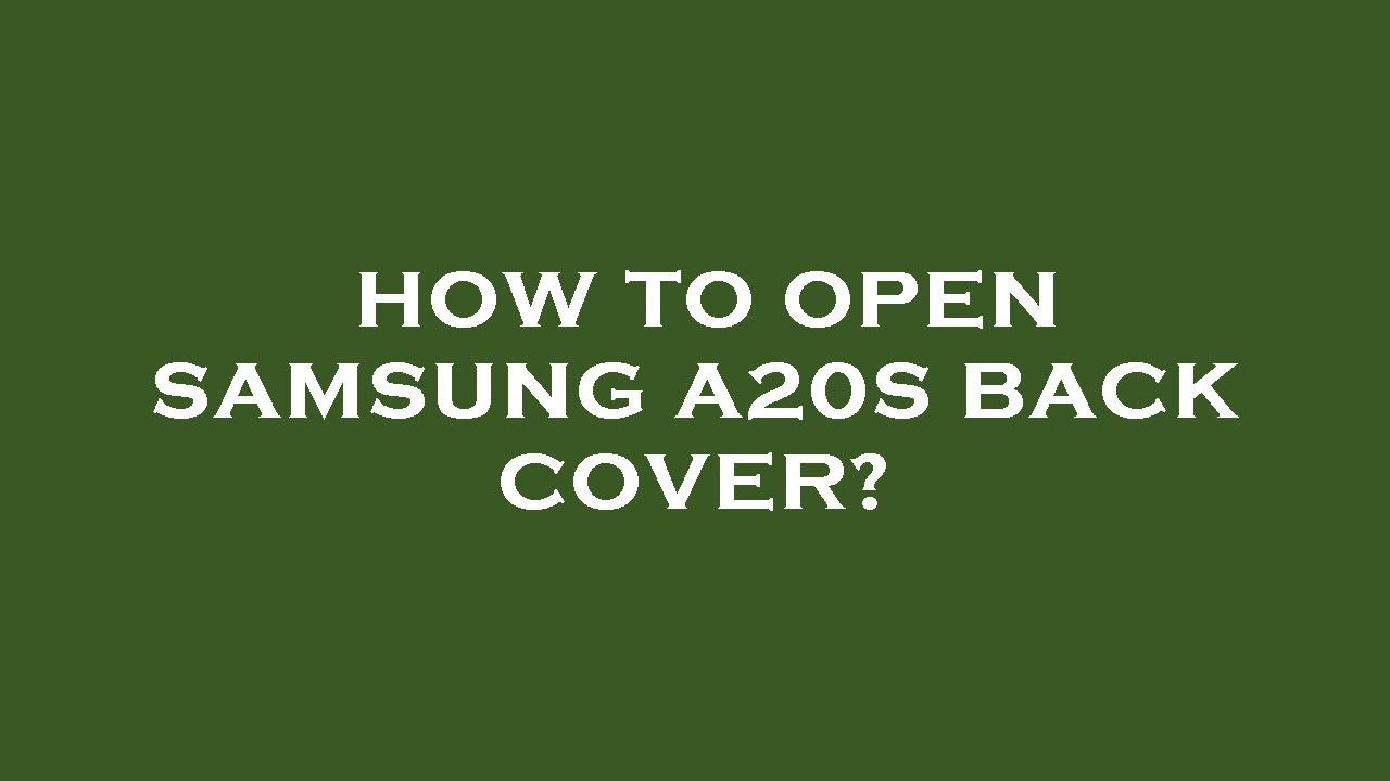 How to open samsung a20s back cover? - YouTube