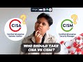 CISA vs CISM – Which certification should YOU take?