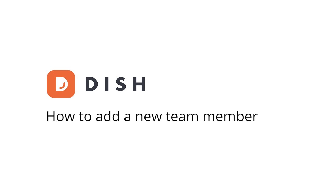 DISH How to add a new team member YouTube