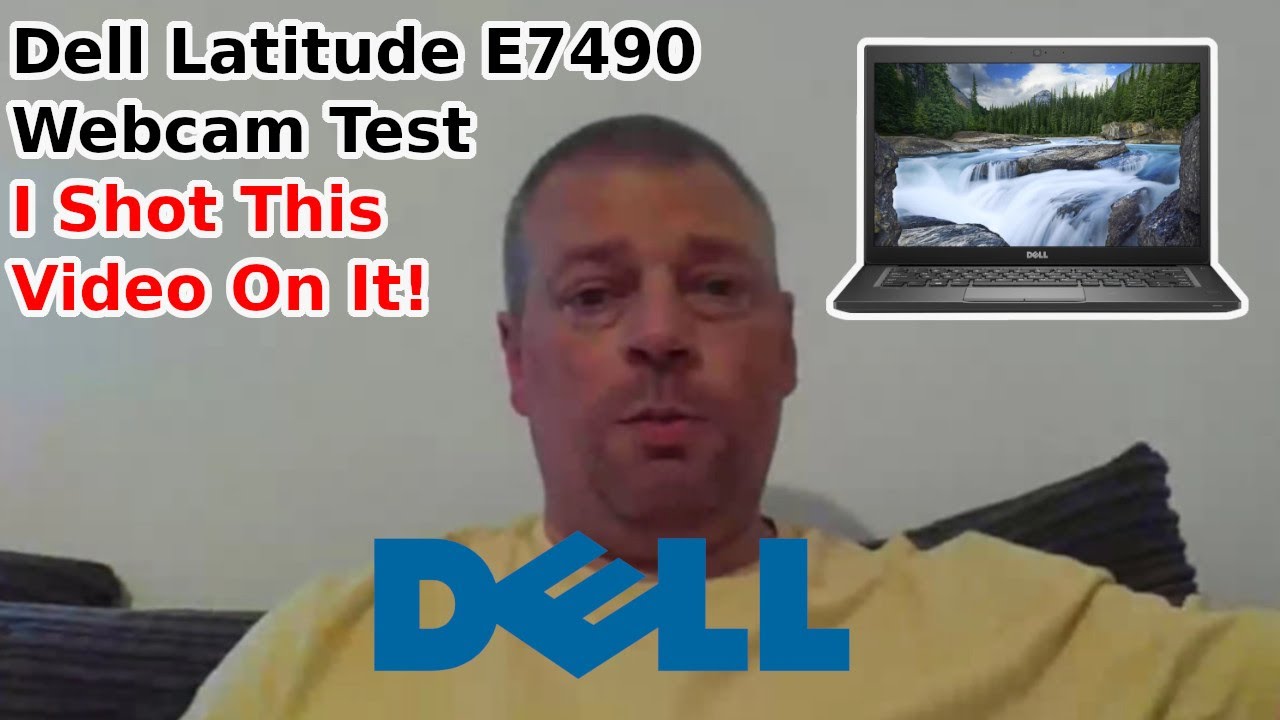 Dell Latitude E7490 Webcam Test. I Shot This Video On It!