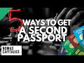 How to Get a Second Passport: 5 Ways to Become a Dual Citizen