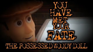 The Possessed Woody Doll 2017