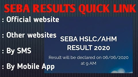 HSLC RESULT 2020 ASSAM/SEBA 2020 ASSAM RESULT /HSLC RESULT LINKs