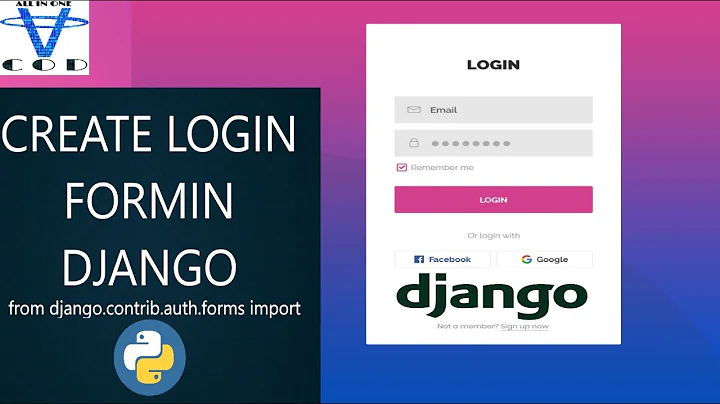 Create Login Form Using Django | How To Create Login And Register Form Django | All In One Code