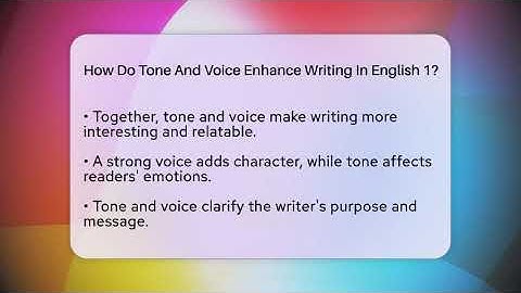 How Do Tone And Voice Enhance Writing In English 1? - High School Toolkit