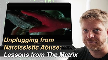 Unplugging from Narcissistic Abuse: Lessons from The Matrix