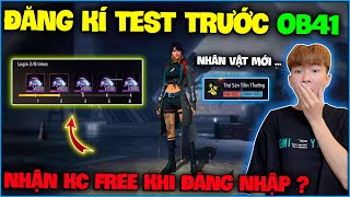 Free Fire | NTN hướng dẫn đăng kí test sớm OB41 cực đơn giản nhận và nhận free KC khi đăng nhập ?