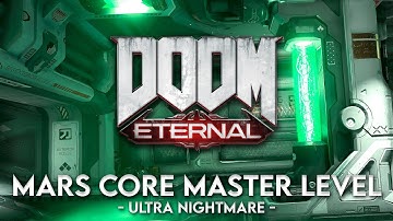 Mars Core [Master Level | Ultra Nightmare] | Doom Eternal