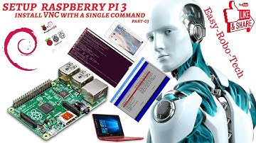 setup raspberry pi 3 (install VNC server with a single command) (part-03)