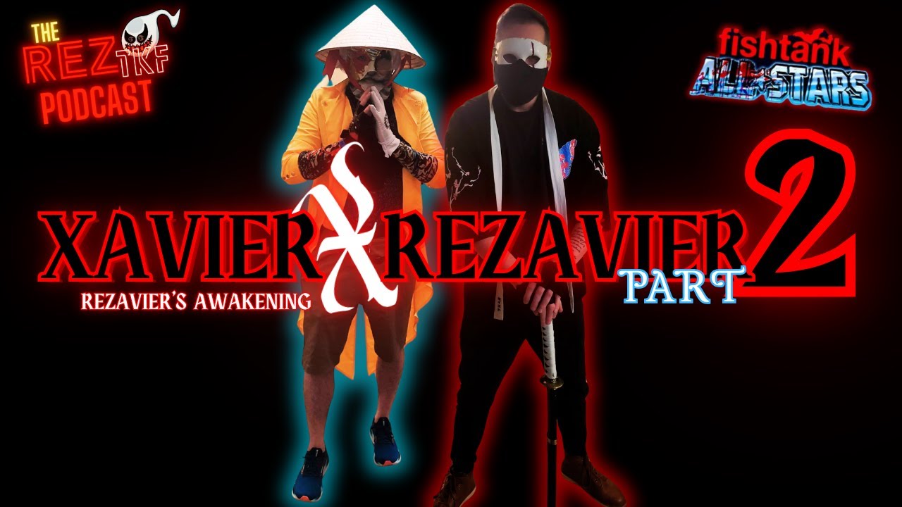 "XAVIER X REZAVIER" PT 2 - Xavier Ravenblood - Fishtank Live Interview | The Rez TKF Podcast: EP 15 thumbnail