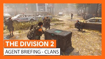 OFFICIAL THE DIVISION 2 - AGENT BRIEFING CLANS