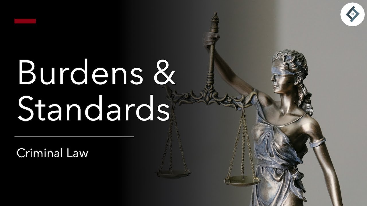 Бремя доказывания и стандарт доказательства | Уголовное право | Подготовка к экзамену SQE
