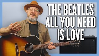 The Beatles All You Need Is Love Guitar Lesson + Tutorial